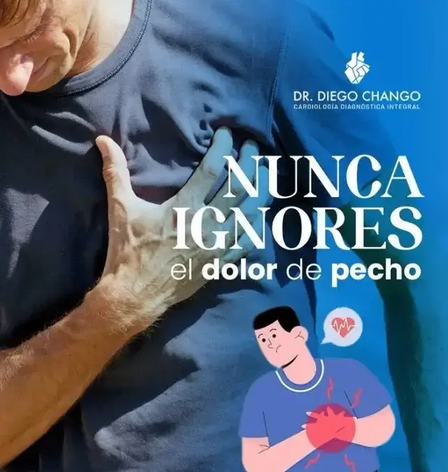 No Ignorar el Dolor de Pecho